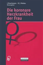 Book cover of Die koronare Herzkrankheit der Frau by Unknown