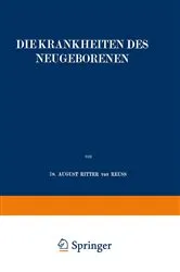 Book cover of Die Krankheiten des Neugeborenen by August Ritter von Reuß