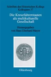 Book cover of Die Kreuzfahrerstaaten als multikulturelle Gesellschaft by Eberhard Mayer