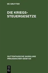 Book cover of Die Kriegssteuergesetze by Unknown