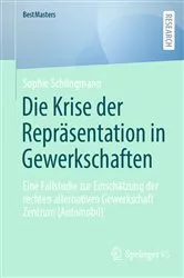 Book cover of Die Krise der Repräsentation in Gewerkschaften by Sophie Schlingmann