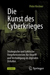 Book cover of Die Kunst des Cyberkrieges by Peter Kestner