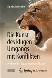 Book cover of Die Kunst des klugen Umgangs mit Konflikten by Ruth Enzler Denzler