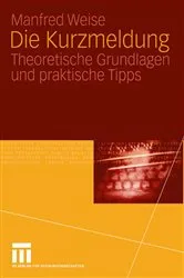 Book cover of Die Kurzmeldung by Manfred Weise