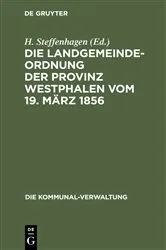 Book cover of Die Landgemeinde-Ordnung der Provinz Westphalen vom 19. März 1856 by Unknown