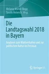 Book cover of Die Landtagswahl 2018 in Bayern by Melanie Walter-Rogg