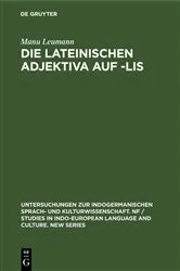 Book cover of Die lateinischen Adjektiva auf -lis by Manu Leumann