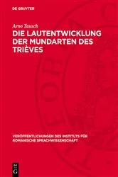 Book cover of Die Lautentwicklung der Mundarten des Trièves by Unknown