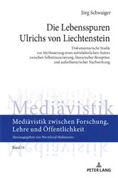 Book cover of Die Lebensspuren Ulrichs von Liechtenstein by Wernfried Hofmeister