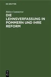 Book cover of Die Lehnsverfassung in Pommern und ihre Reform by Unknown