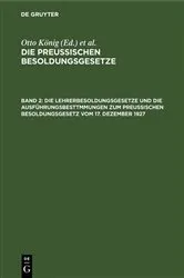 Book cover of Die Lehrerbesoldungsgesetze und die Ausführungsbesttmmungen zum Preußischen Besoldungsgesetz vom 17. Dezember 1927 (4th ed.) by Unknown