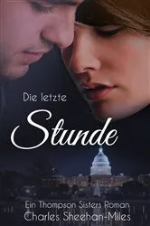 Book cover of Die letzte Stunde by Charles Sheehan-Miles