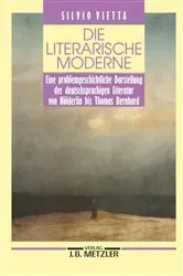 Book cover of Die literarische Moderne by Silvio Vietta