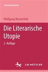 Book cover of Die literarische Utopie (2nd ed.) by Wolfgang Biesterfeld