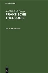 Book cover of Die Liturgik by Karl Friedrich Gaupp
