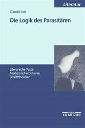 Book cover of Die Logik des Parasitären by Claudia Jost