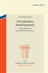 Book cover of Die lykischen Bundespriester by Denise Reitzenstein