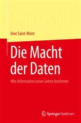 Book cover of Die Macht der Daten by Uwe Saint-Mont