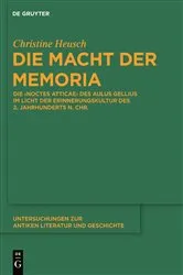 Book cover of Die Macht der memoria by Christine Heusch