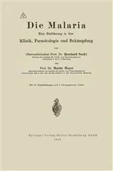 Book cover of Die Malaria by Albrecht Eduard Bernhard Nocht