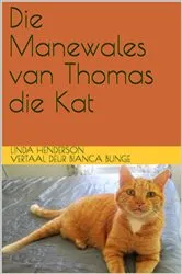 Book cover of Die Manewales van Thomas die Kat by Linda M. Henderson