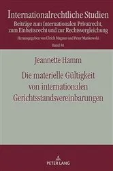 Book cover of Die materielle Gueltigkeit von internationalen Gerichtsstandsvereinbarungen by Peter Mankowski