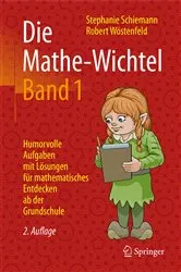 Book cover of Die Mathe-Wichtel Band 1 (2nd ed.) by Stephanie Schiemann