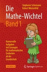 Book cover of Die Mathe-Wichtel Band 1 by Stephanie Schiemann