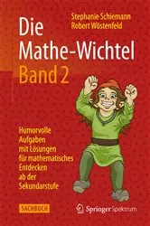 Book cover of Die Mathe-Wichtel Band 2 by Stephanie Schiemann