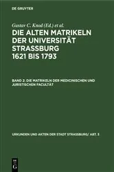 Book cover of Die Matrikeln der Medicinischen und Juristischen Facultät by Gustav C. Knod