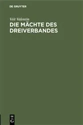 Book cover of Die Mächte des Dreiverbandes by Veit Valentin