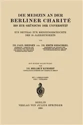 Book cover of Die Medizin an der Berliner Charité bis zur Gründung der Universität by NA Diepgen