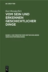 Book cover of Die Meister der entwickelnden Geschichtsforschung by Kurt Breysig