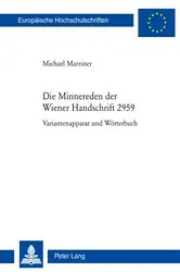 Book cover of Die Minnereden der Wiener Handschrift 2959 by Michael Mareiner