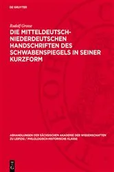 Book cover of Die mitteldeutsch-niederdeutschen Handschriften des Schwabenspiegels in seiner Kurzform by Unknown