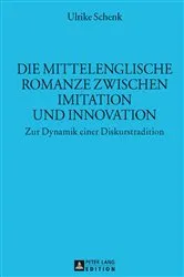 Book cover of Die mittelenglische Romanze zwischen Imitation und Innovation by Hans Sauer