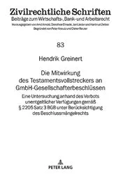 Book cover of Die Mitwirkung des Testamentsvollstreckers an GmbH-Gesellschafterbeschluessen by Jan Lieder