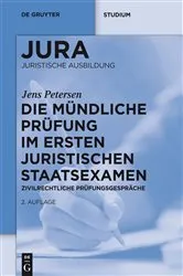 Book cover of Die mündliche Prüfung im ersten juristischen Staatsexamen (2nd ed.) by Unknown