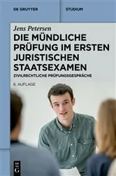 Book cover of Die mündliche Prüfung im ersten juristischen Staatsexamen (6th ed.) by Jens Petersen