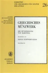 Book cover of Die Münzprägung von Maroneia by Edith Schönert-Geiss