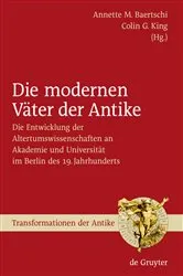 Book cover of Die modernen Väter der Antike by Annette M. Baertschi