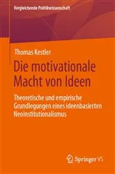 Book cover of Die motivationale Macht von Ideen by Thomas Kestler