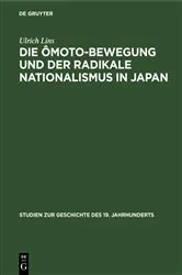 Book cover of Die Ômoto-Bewegung und der radikale Nationalismus in Japan by Ulrich Lins