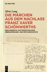 Book cover of Die Märchen aus dem Nachlass Franz Xaver Schönwerths by Silvie Lang