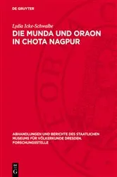 Book cover of Die Munda und Oraon in Chota Nagpur by Lydia Icke-Schwalbe