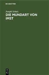 Book cover of Die Mundart von Imst by Joseph Schatz