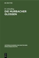 Book cover of Die Murbacher Glossen by B. Schindling