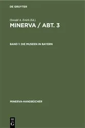 Book cover of Die Museen in Bayern by Oswald A. Erich