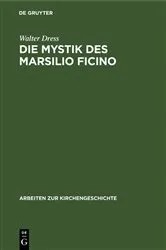 Book cover of Die Mystik des Marsilio Ficino by Unknown