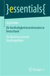 Book cover of Die Nachhaltigkeitstransformation in Deutschland by Jörg Radtke